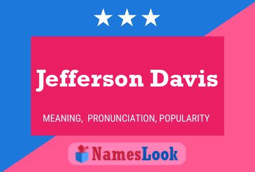 Affiche de nom Jefferson Davis