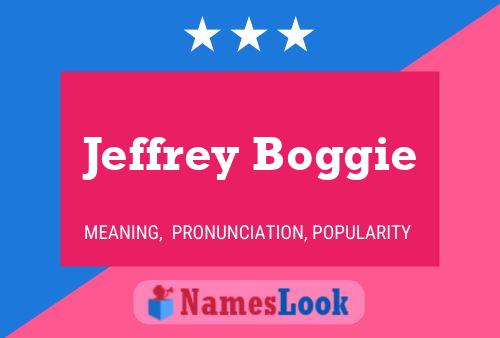 Affiche de nom Jeffrey Boggie