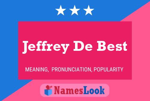 Affiche de nom Jeffrey De Best