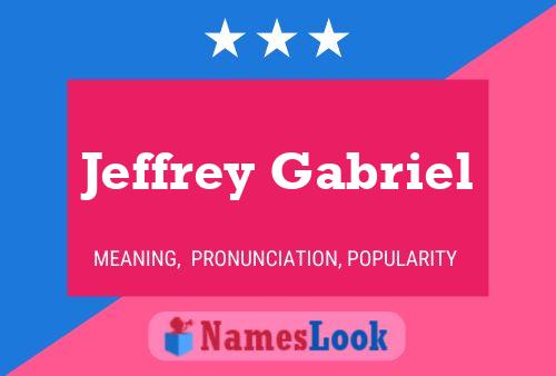 Affiche de nom Jeffrey Gabriel