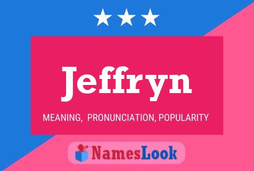 Affiche de nom Jeffryn