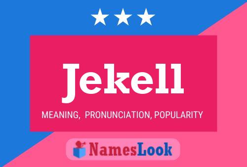 Affiche de nom Jekell