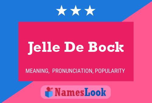 Affiche de nom Jelle De Bock