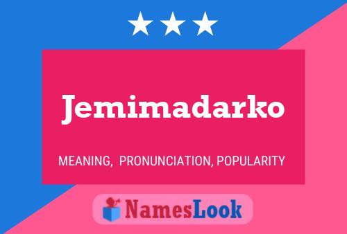 Affiche de nom Jemimadarko