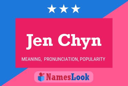 Affiche de nom Jen Chyn