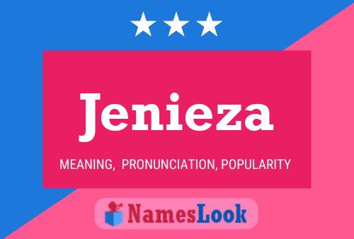 Affiche de nom Jenieza