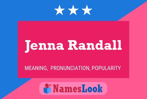 Affiche de nom Jenna Randall