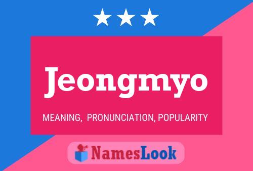 Affiche de nom Jeongmyo