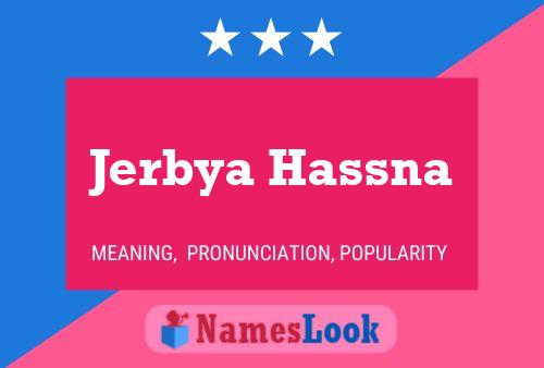 Affiche de nom Jerbya Hassna