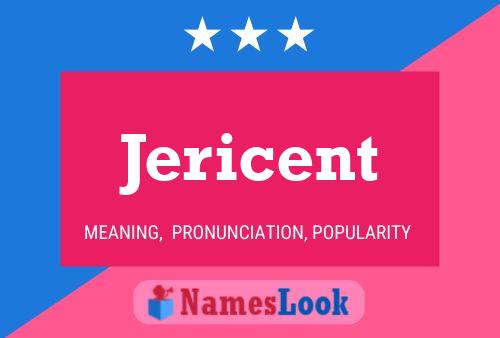 Affiche de nom Jericent