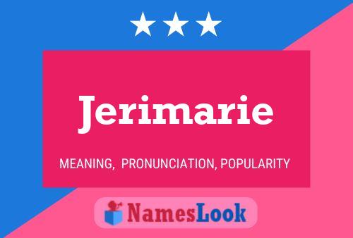 Affiche de nom Jerimarie