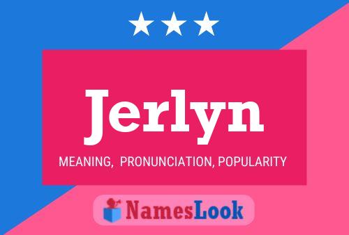 Affiche de nom Jerlyn