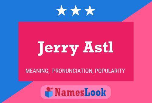 Affiche de nom Jerry Astl