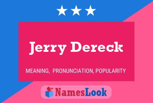 Affiche de nom Jerry Dereck