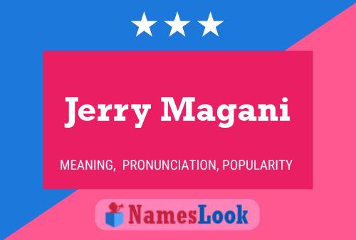 Affiche de nom Jerry Magani