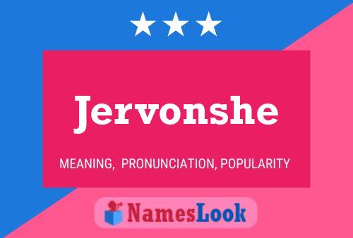 Affiche de nom Jervonshe