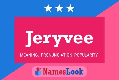 Affiche de nom Jeryvee