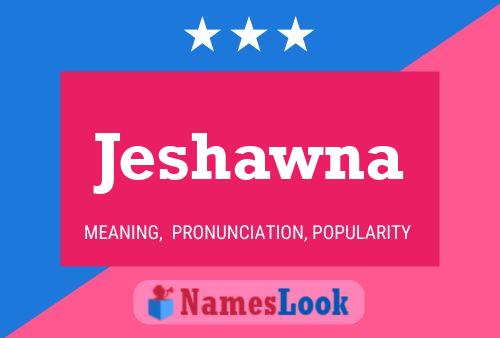 Affiche de nom Jeshawna