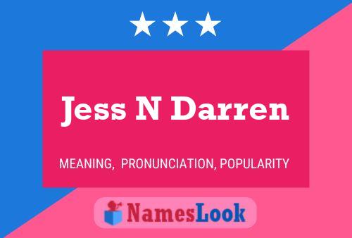 Affiche de nom Jess N Darren