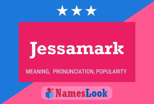 Affiche de nom Jessamark