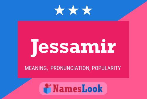 Affiche de nom Jessamir