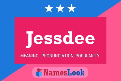 Affiche de nom Jessdee