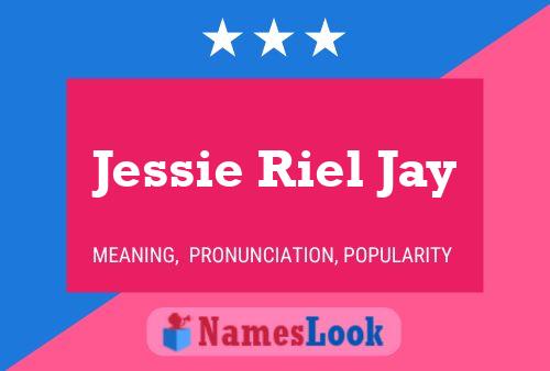 Affiche de nom Jessie Riel Jay