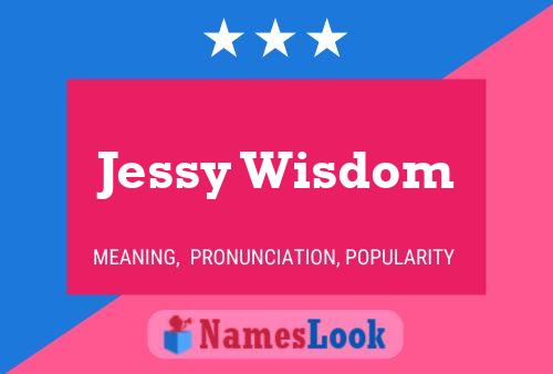 Affiche de nom Jessy Wisdom