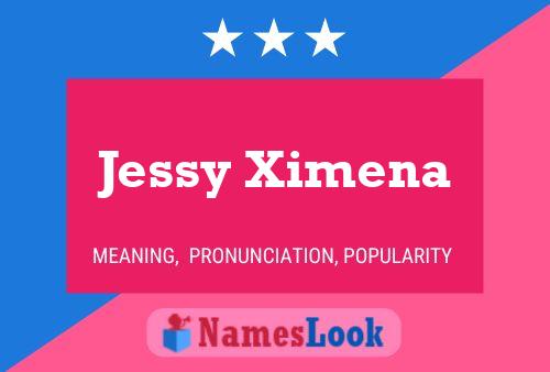 Affiche de nom Jessy Ximena