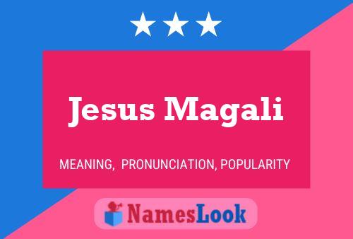 Affiche de nom Jesus Magali