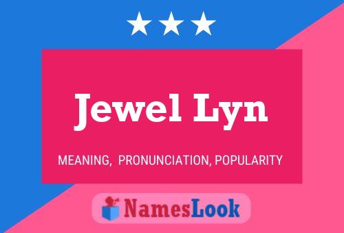 Affiche de nom Jewel Lyn