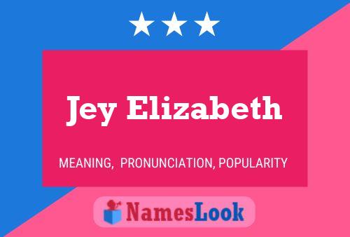 Affiche de nom Jey Elizabeth