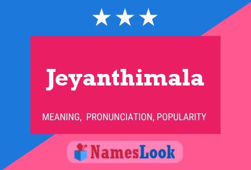 Affiche de nom Jeyanthimala