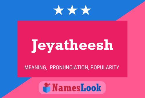 Affiche de nom Jeyatheesh