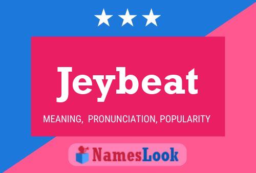 Affiche de nom Jeybeat