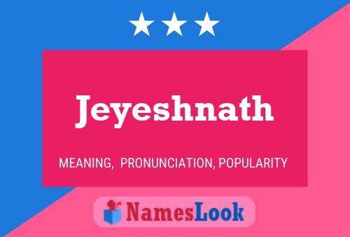 Affiche de nom Jeyeshnath