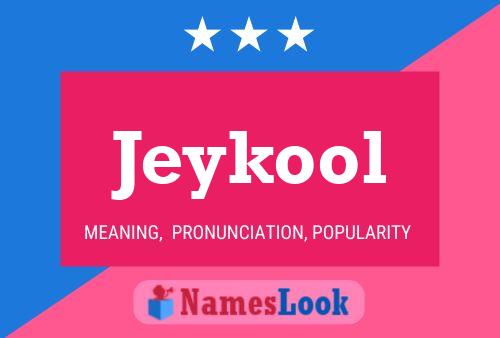 Affiche de nom Jeykool