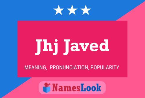 Affiche de nom Jhj Javed