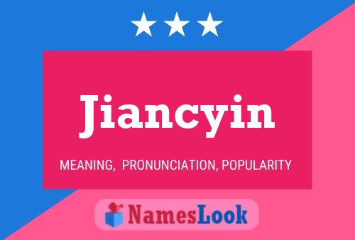 Affiche de nom Jiancyin