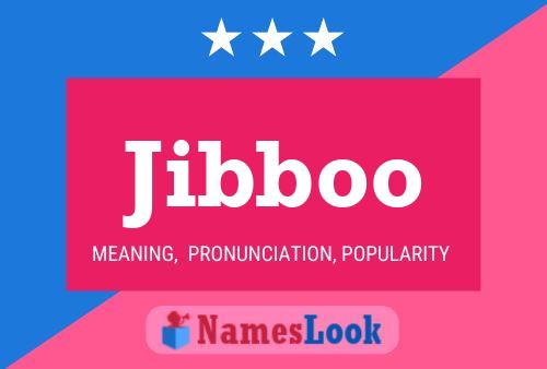 Affiche de nom Jibboo