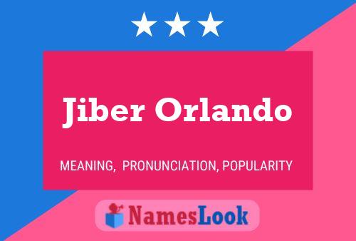 Affiche de nom Jiber Orlando