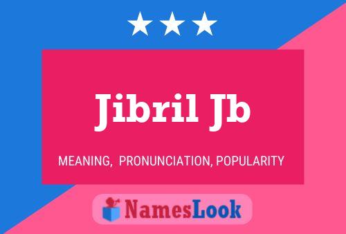 Affiche de nom Jibril Jb