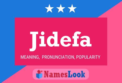 Affiche de nom Jidefa