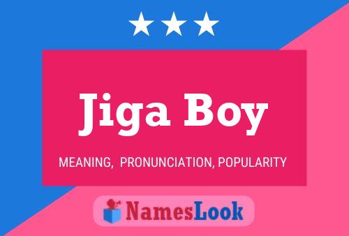 Affiche de nom Jiga Boy