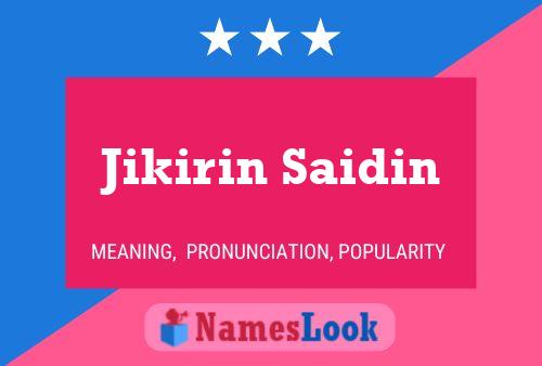 Affiche de nom Jikirin Saidin