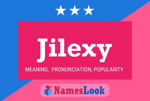 Affiche de nom Jilexy