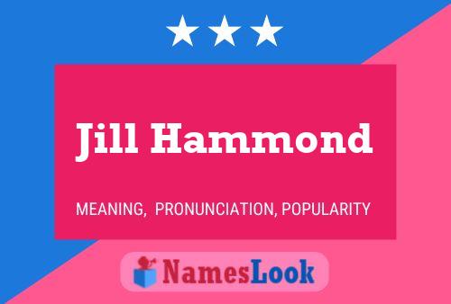 Affiche de nom Jill Hammond