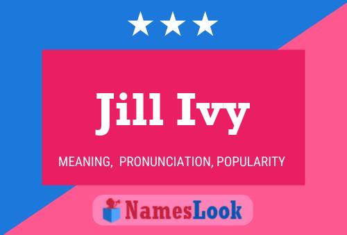 Affiche de nom Jill Ivy