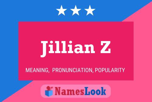 Affiche de nom Jillian Z