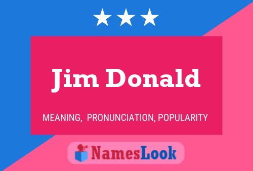 Affiche de nom Jim Donald